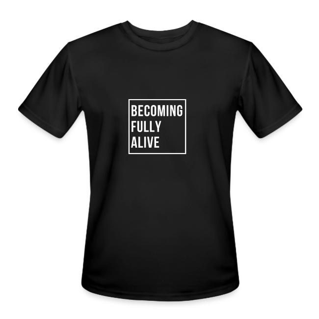 Becoming Fully Alive