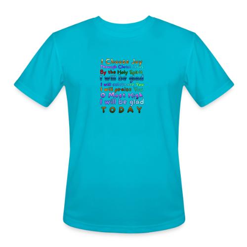 I will be glad 1 - Men's Moisture Wicking Performance T-Shirt