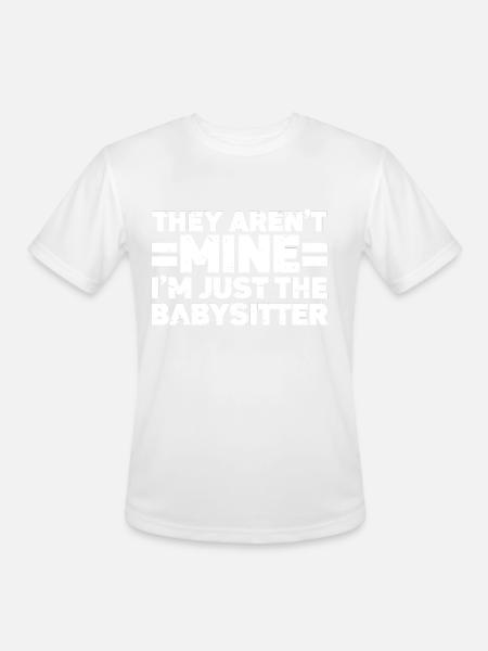 Babysitter Babysitting - Men's Moisture Wicking Performance T-Shirt - white