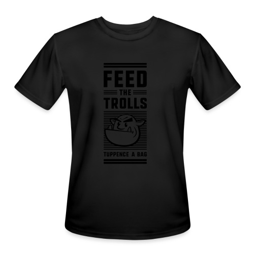 Feed the Trolls T-Shirt - Men's Moisture Wicking Performance T-Shirt