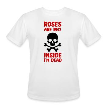 Roses are Read Inside I'm Dead Anti Valentine - Men's Moisture Wicking Performance T-Shirt - white - Front - Jackson (183cm)