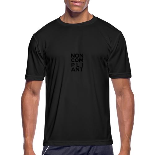 NOT GONNA DO IT - Men's Moisture Wicking Performance T-Shirt