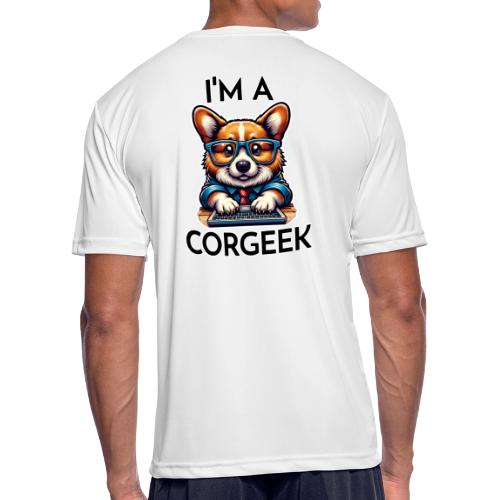 I'm A Corgeek - Men's Moisture Wicking Performance T-Shirt