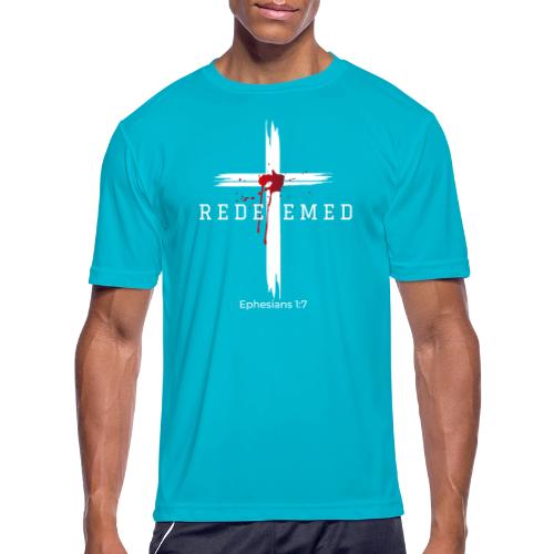 Redeemed by the blood of Jesus - Ephesians 1:7 - Men's Moisture Wicking Performance T-Shirt