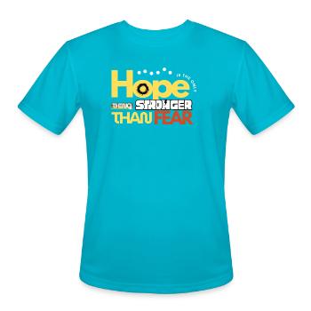 Hope and Resilience Motivational Design - Men's Moisture Wicking Performance T-Shirt - turquoise - Front - Jackson (183cm)