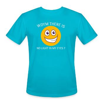 No Light In My Eyes Emo ji - Men's Moisture Wicking Performance T-Shirt - turquoise - Front - Jackson (183cm)