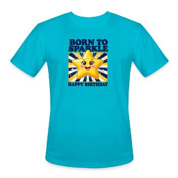 Born to Sparkle Birthday Star - Men's Moisture Wicking Performance T-Shirt - turquoise - Front - Jackson (183cm)