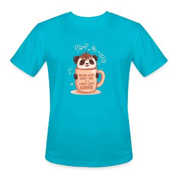 Every Great Day Starts With A Large Cup Of Coffee  - Men's Moisture Wicking Performance T-Shirt - turquoise - Front - Jackson (183cm)