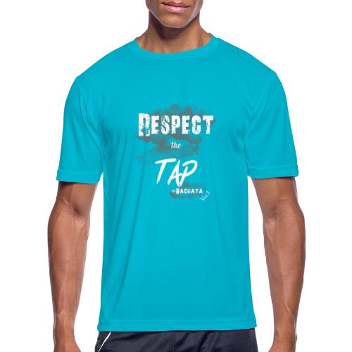 Respect the Tap - Men's Moisture Wicking Performance T-Shirt