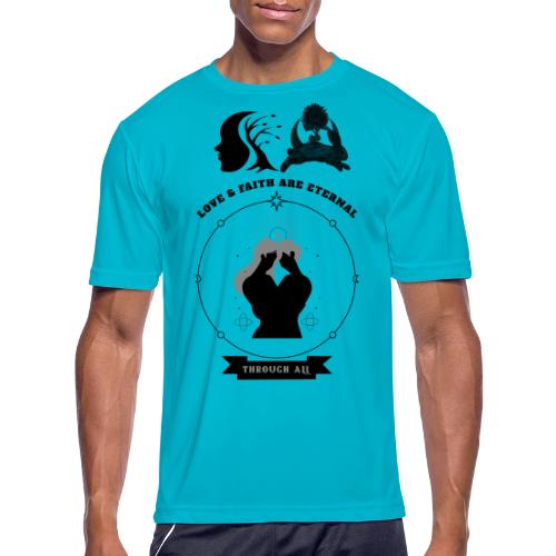Love & Faith - Men's Moisture Wicking Performance T-Shirt