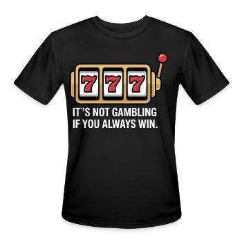 Always Win Slot Machine Quote - Men's Moisture Wicking Performance T-Shirt - black - Front - Jackson (183cm)