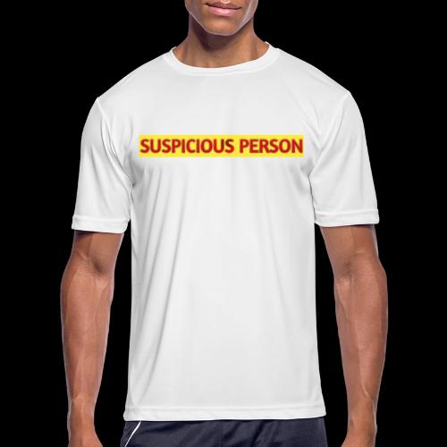 YOU ARE SUSPECT & SUSPICIOUS - Men's Moisture Wicking Performance T-Shirt