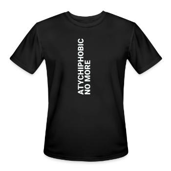 Atychiphobic No More: Overcoming Fear of Failure - Men's Moisture Wicking Performance T-Shirt - black - Front - Jackson (183cm)