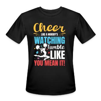 Cheer Like Nobody's Watching for a cheerleader - Men's Moisture Wicking Performance T-Shirt - black - Front - Jackson (183cm)