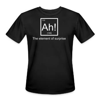 Ah The element of surprise - Men's Moisture Wicking Performance T-Shirt - black - Front - Jackson (183cm)