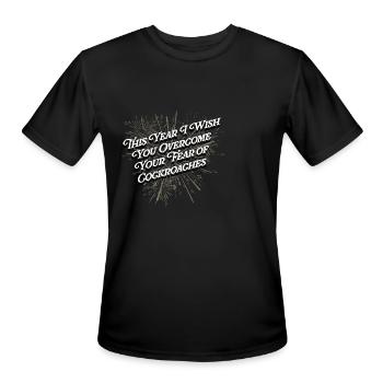 Overcome Your Fear of Cockroaches Happy New Year W - Men's Moisture Wicking Performance T-Shirt - black - Front - Jackson (183cm)