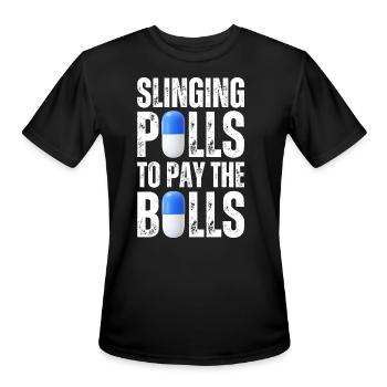 Slinging Pills To Pay The Bills Funny Sell Drugs - Men's Moisture Wicking Performance T-Shirt - black - Front - Jackson (183cm)