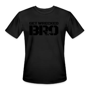 Get Wrecked Bro Wrestler Trash Talk Wrestlingget w - Men's Moisture Wicking Performance T-Shirt - black - Front - Jackson (183cm)