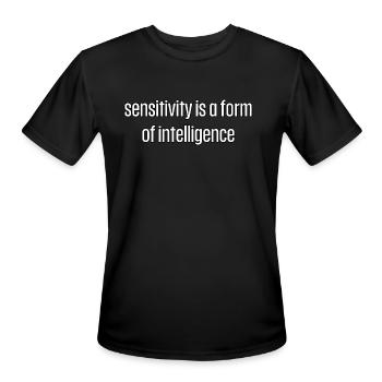 Sensivity is a form of intelligence - Men's Moisture Wicking Performance T-Shirt - black - Front - Jackson (183cm)