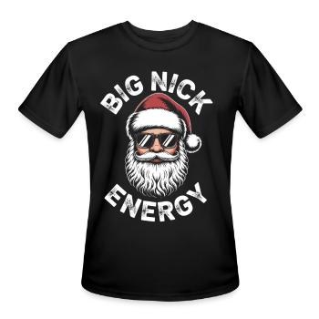 Big Nick Energy Funny Santa Christmas Shirt - Men's Moisture Wicking Performance T-Shirt - black - Front - Jackson (183cm)