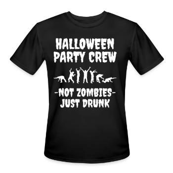 Halloween Party Crew Not Zombies Just Drunk - Men's Moisture Wicking Performance T-Shirt - black - Front - Jackson (183cm)
