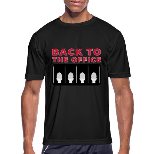 Back to the Office Satire Design - Men's Moisture Wicking Performance T-Shirt