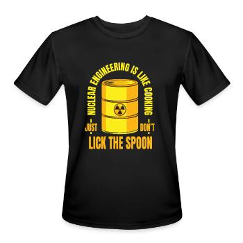 Nuclear Engineering Is Like Cooking Energy - Men's Moisture Wicking Performance T-Shirt - black - Front - Jackson (183cm)