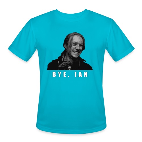 Bye Ian - Men's Moisture Wicking Performance T-Shirt