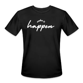 Make it happen - Men's Moisture Wicking Performance T-Shirt - black - Front - Jackson (183cm)