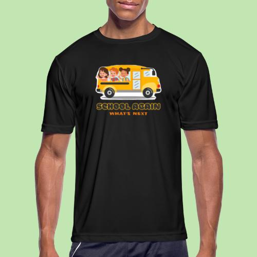 first day of school outfit- school again - Men's Moisture Wicking Performance T-Shirt