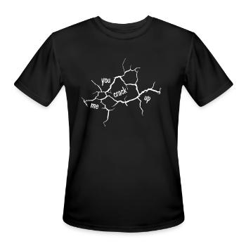 You crack me up - Simple and funny - Men's Moisture Wicking Performance T-Shirt - black - Front - Jackson (183cm)