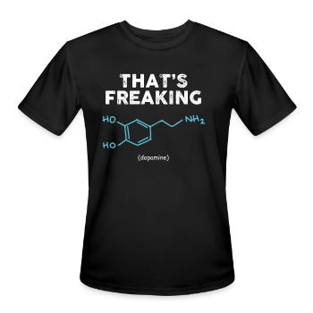 That's Freaking Dopamine Neuroscience Biochemistry - Men's Moisture Wicking Performance T-Shirt - black - Front - Jackson (183cm)