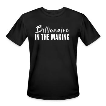 Billionaire in the Making - Men's Moisture Wicking Performance T-Shirt - black - Front - Jackson (183cm)