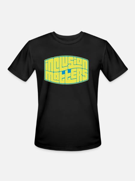 inclusion matters logo quote - Men's Moisture Wicking Performance T-Shirt - black