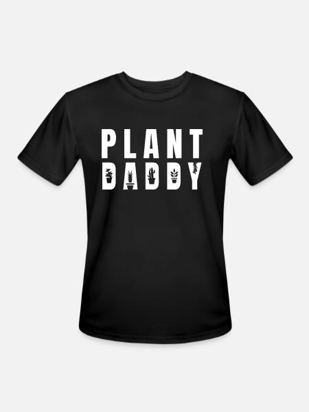 Plant Daddy - Men's Moisture Wicking Performance T-Shirt - black