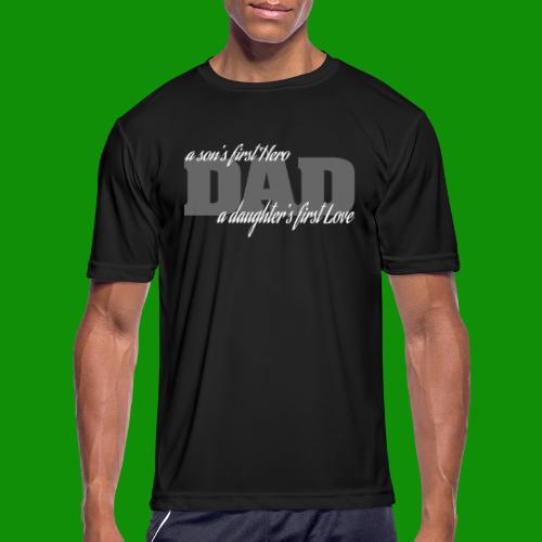 First Hero First Love Dad - Men's Moisture Wicking Performance T-Shirt