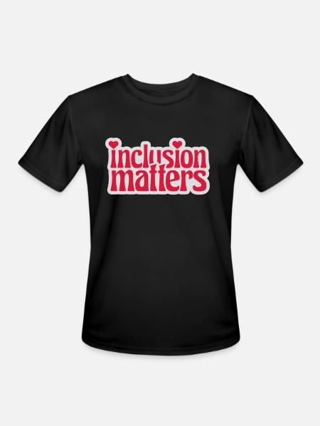 inclusion matters logo quote - Men's Moisture Wicking Performance T-Shirt - black
