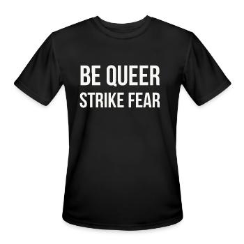 be queer strike fear - Men's Moisture Wicking Performance T-Shirt - black - Front - Jackson (183cm)