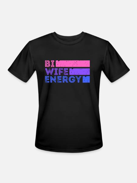 Bi Wife Energy - Men's Moisture Wicking Performance T-Shirt - black