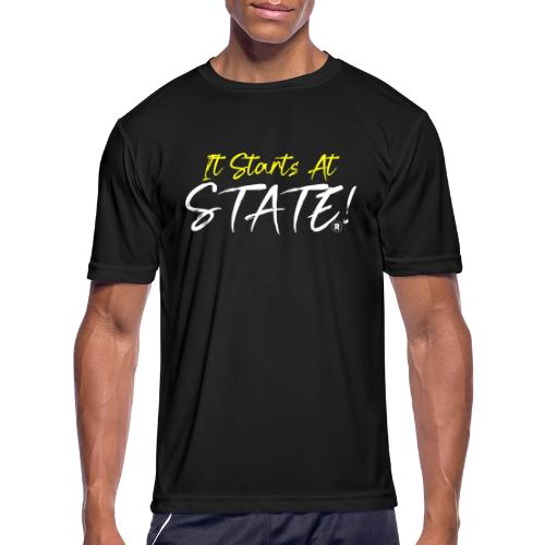 It Starts At STATE! -Yellow & White Script - Men's Moisture Wicking Performance T-Shirt