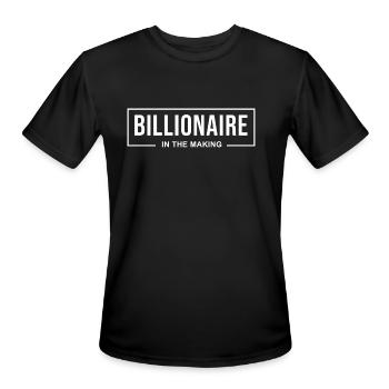 Billionaire In The Making - Men's Moisture Wicking Performance T-Shirt - black - Front - Jackson (183cm)