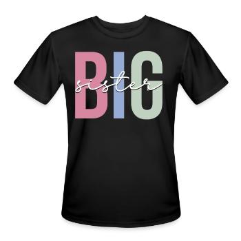 Big Sis - Men's Moisture Wicking Performance T-Shirt - black - Front - Jackson (183cm)