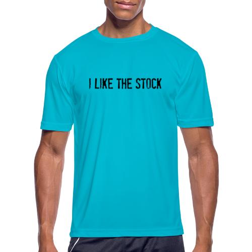 I like the stock - Men's Moisture Wicking Performance T-Shirt