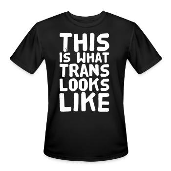Trans - This is what trans looks like - Men's Moisture Wicking Performance T-Shirt - black - Front - Jackson (183cm)