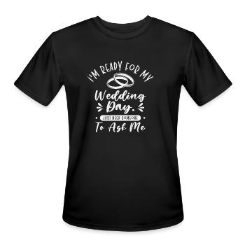 Wedding Day Typography Couple Funny Quotes - Men's Moisture Wicking Performance T-Shirt - black - Front - Jackson (183cm)