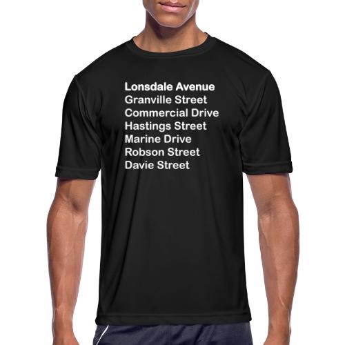 Street Names White Text - Men's Moisture Wicking Performance T-Shirt