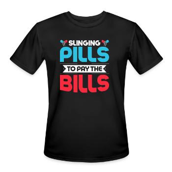 Slinging Pills To Pay The Bills Pharmacist Pharmac - Men's Moisture Wicking Performance T-Shirt - black - Front - Jackson (183cm)