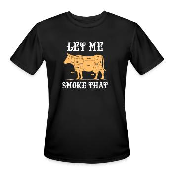 Let Me Smoke That - Men's Moisture Wicking Performance T-Shirt - black - Front - Jackson (183cm)