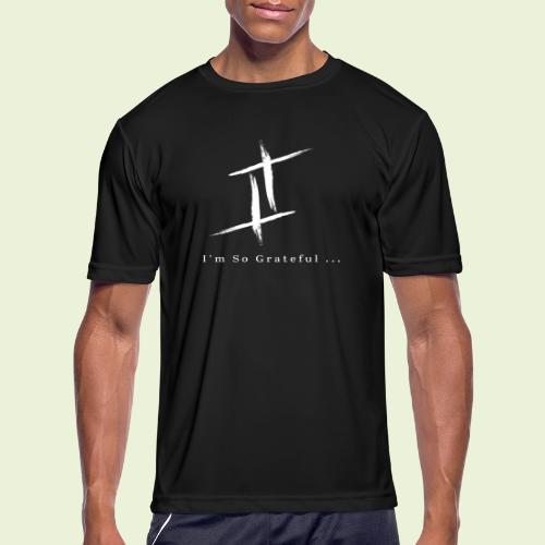 So Grateful White Letters - Men's Moisture Wicking Performance T-Shirt