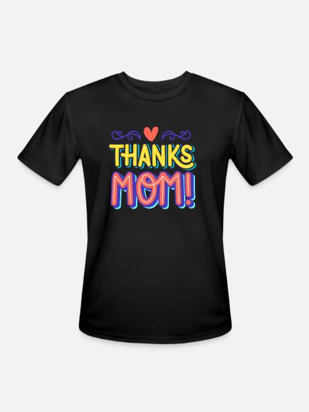 thanks mom - Men's Moisture Wicking Performance T-Shirt - black
